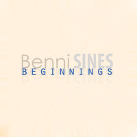 Benni Sines - Beginnings Cover Art