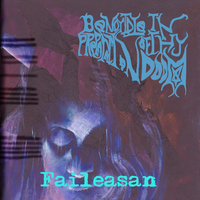 Be Not Idle In Preparation Of Thy Doom (BNIIPOTD) - Faileasan Cover Art